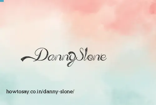 Danny Slone