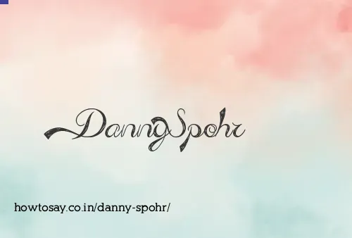 Danny Spohr