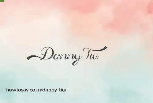 Danny Tiu