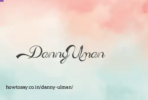 Danny Ulman