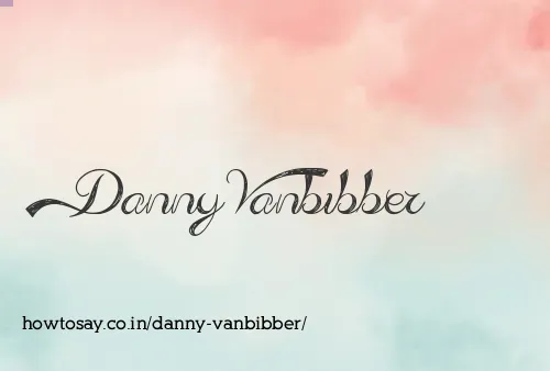 Danny Vanbibber