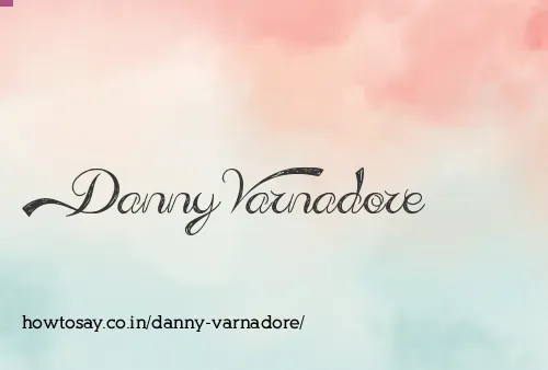 Danny Varnadore