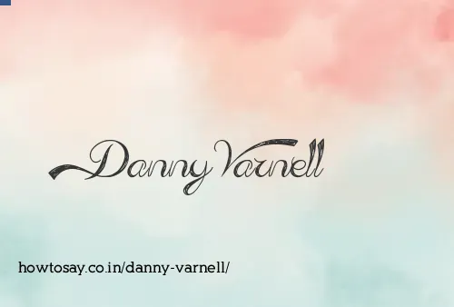 Danny Varnell