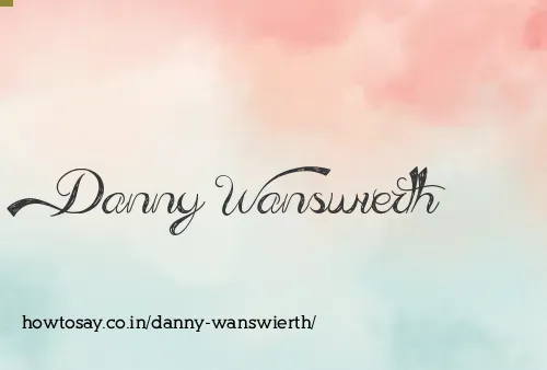 Danny Wanswierth