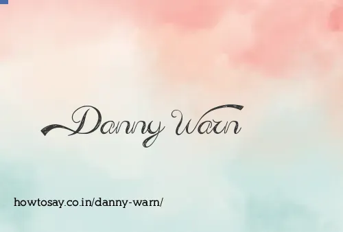 Danny Warn