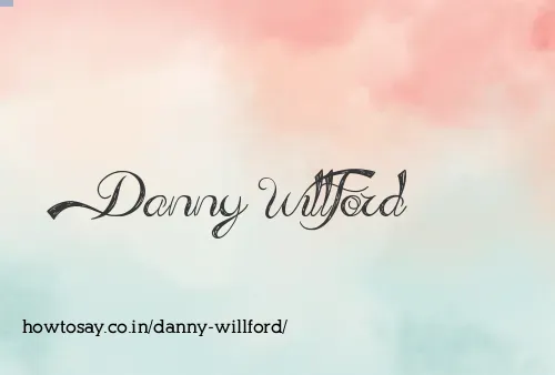 Danny Willford