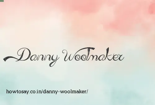 Danny Woolmaker