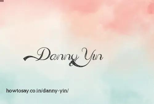 Danny Yin