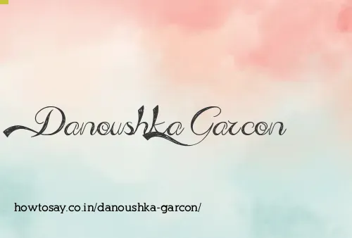 Danoushka Garcon