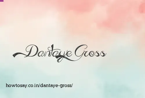 Dantaye Gross