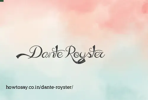 Dante Royster