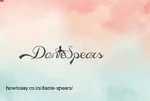 Dante Spears