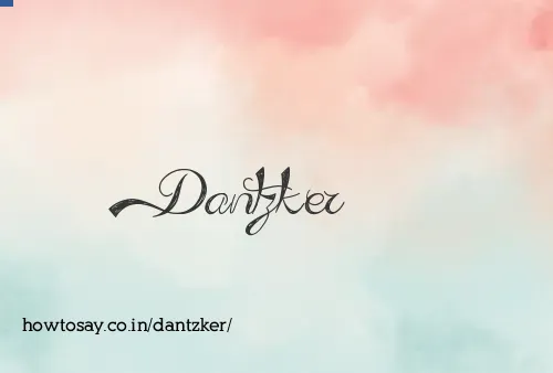 Dantzker
