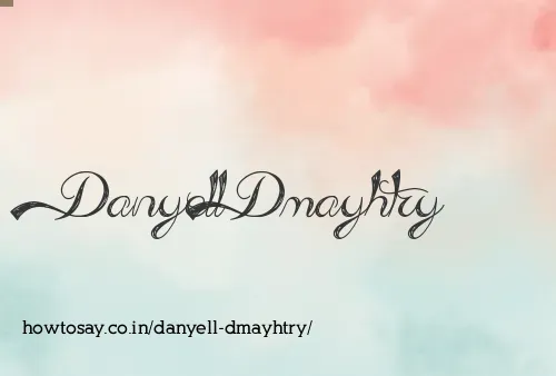 Danyell Dmayhtry