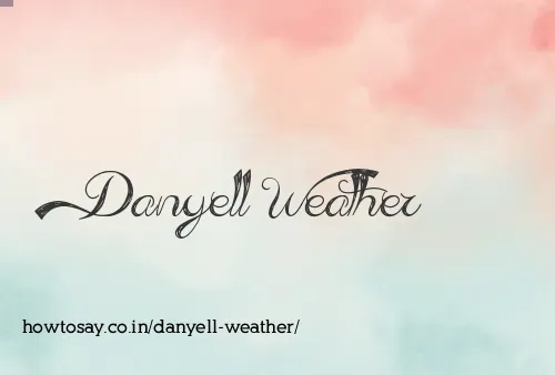 Danyell Weather
