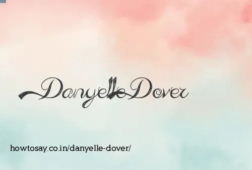 Danyelle Dover