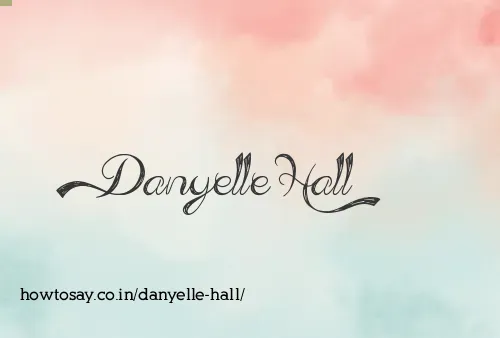 Danyelle Hall
