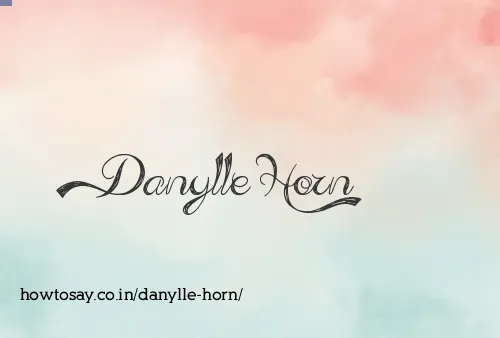 Danylle Horn