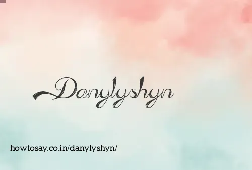 Danylyshyn