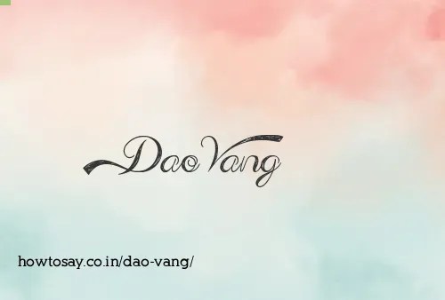 Dao Vang