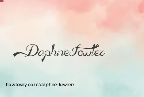 Daphne Fowler