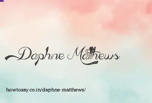 Daphne Matthews