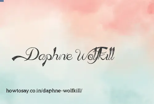 Daphne Wolfkill