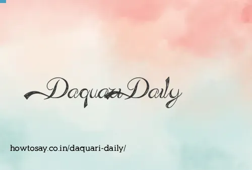 Daquari Daily