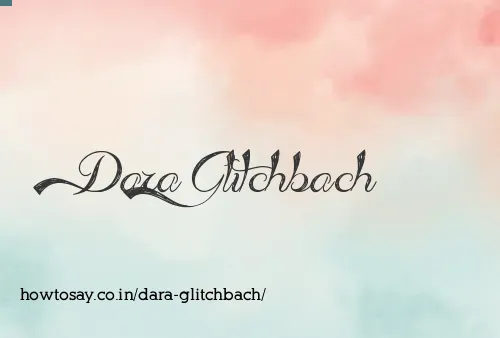 Dara Glitchbach