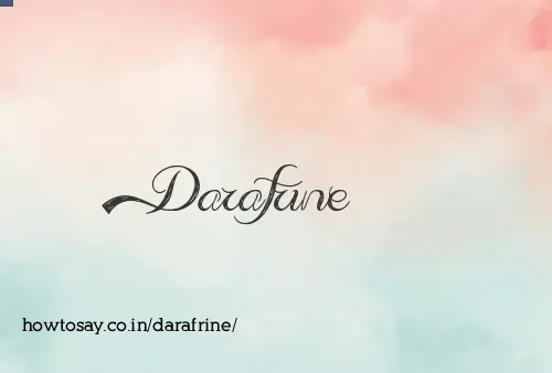 Darafrine