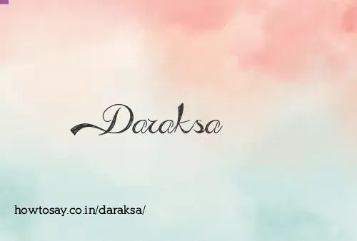 Daraksa