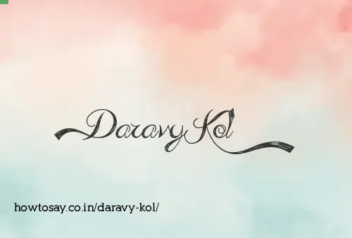 Daravy Kol