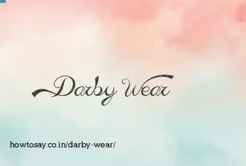 Darby Wear