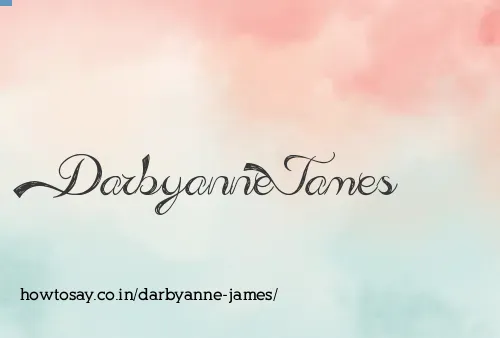 Darbyanne James
