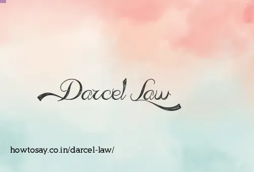 Darcel Law