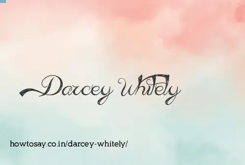 Darcey Whitely