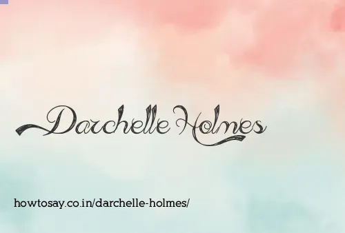 Darchelle Holmes