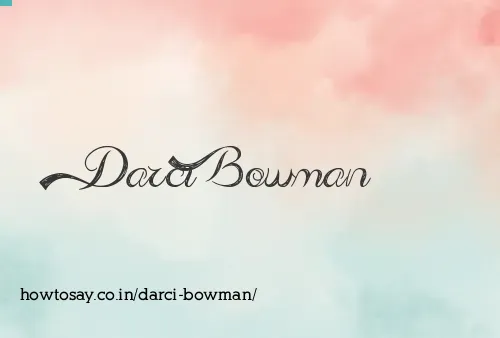 Darci Bowman