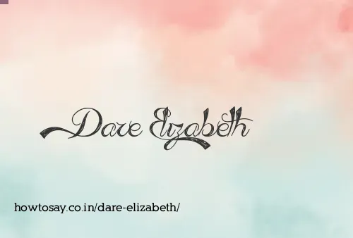 Dare Elizabeth