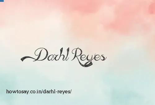 Darhl Reyes