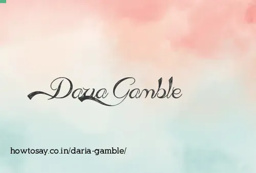 Daria Gamble