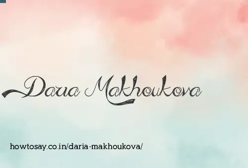 Daria Makhoukova