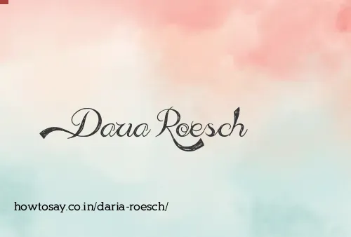 Daria Roesch