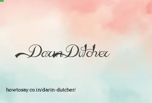Darin Dutcher