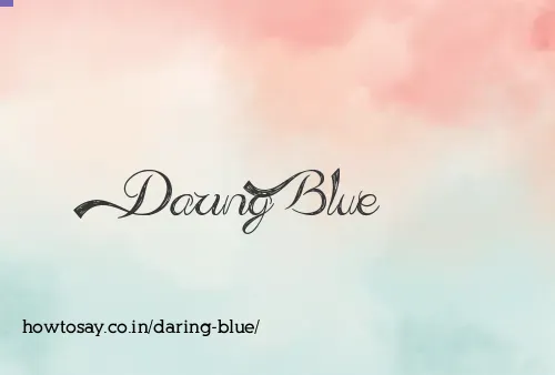 Daring Blue