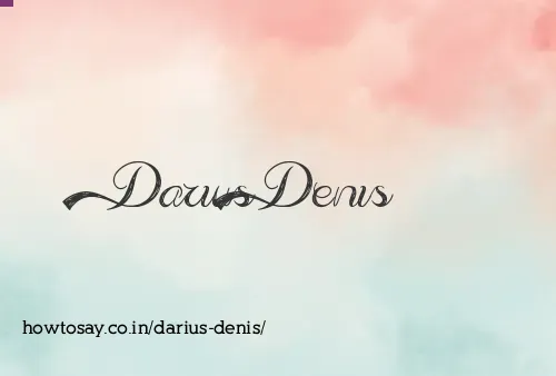 Darius Denis