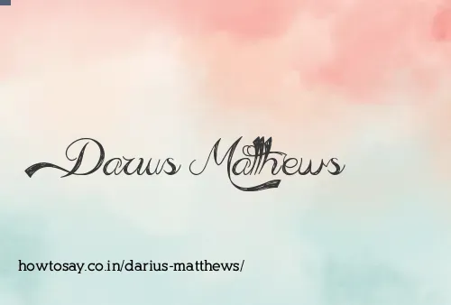 Darius Matthews