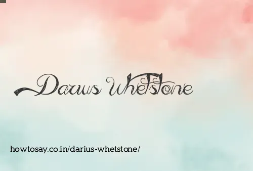 Darius Whetstone