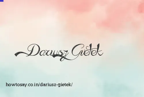Dariusz Gietek