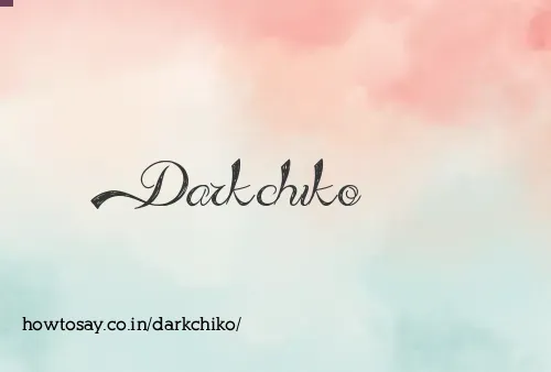 Darkchiko